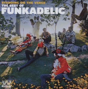 Standing On The Verge: The Best Of Funkadelic
