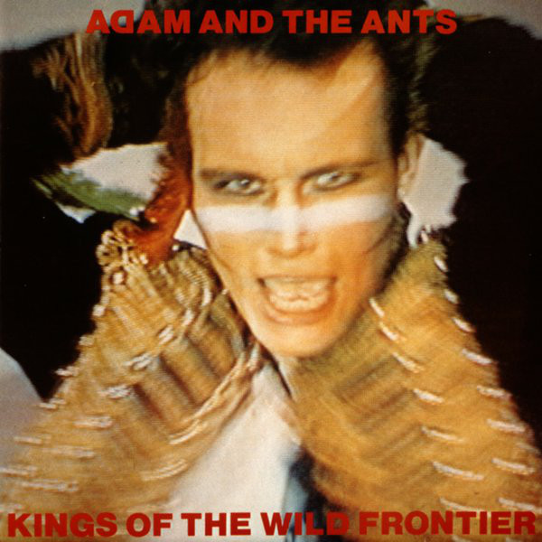 Kings Of The Wild Frontier (Vinyl Release)