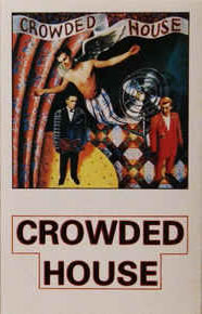 Crowded House (Cassette Version)