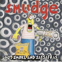 Hot Smoke And Sassafras