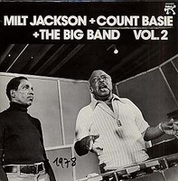 Milt Jackson + Count Basie + The Big Band Vol. 2