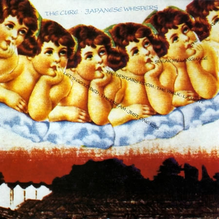 Japanese Whispers (The Cure Singles Nov 82 : Nov 83)