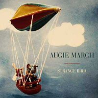 Augie March - Strange Bird