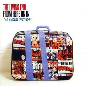 The Living End - From Here On In : The Singles 1997-2004