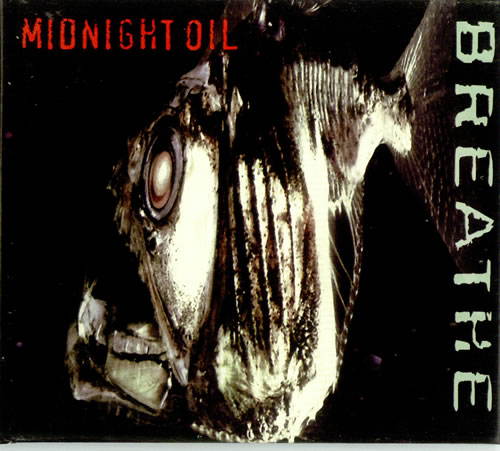 Midnight Oil - Breathe
