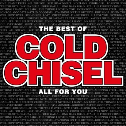 The Best Of Cold Chisel All For You