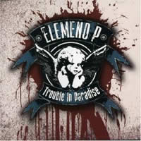 Elemeno P - Trouble In Paradise