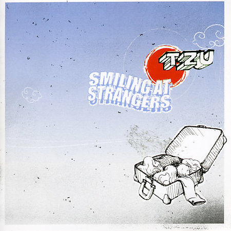 TZU - Smiling At Strangers