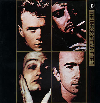 The Unforgettable Fire / A Sort Of Homecoming