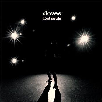 Doves - Lost Souls