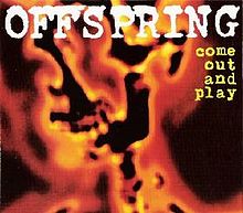 The Offspring - Come Out And Play