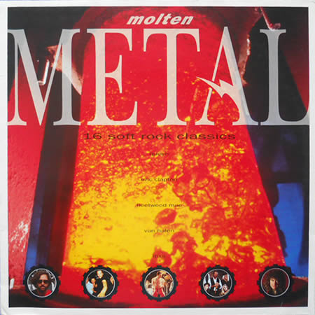 Molten Metal (16 Soft Rock Classics)