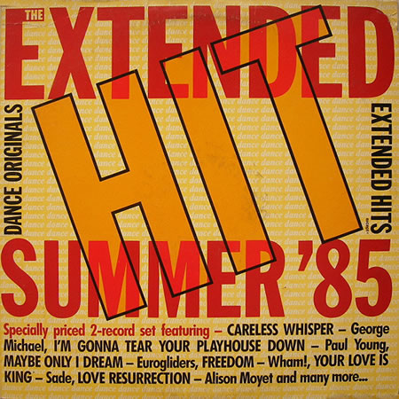 The Extended Hit Summer '85