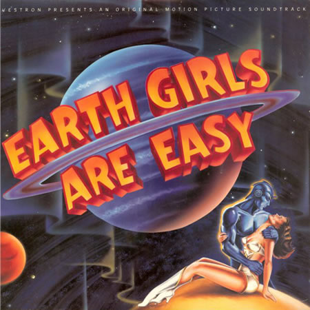 Earth Girls Are Easy