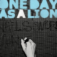 One Day As A Lion - One Day As A Lion