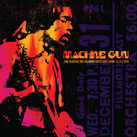 Machine Gun: The Fillmore East First Show 12/31/1969