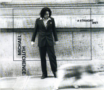 Michael Hutchence - A Straight Line (1 Track Promo)