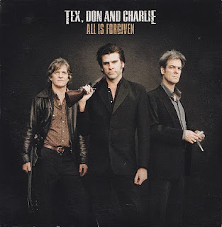 Tex, Don And Charlie - All Is Forgiven (Album Sampler)