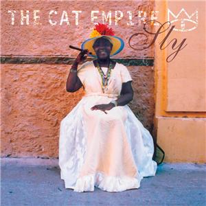 The Cat Empire - Sly