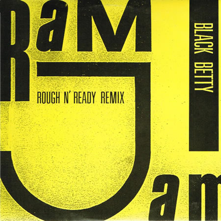 Black Betty (Rough N' Ready Remix)