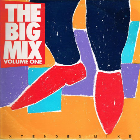 The Big Mix Volume One-Extended Mixes