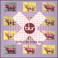 Blur - There's No Other Way