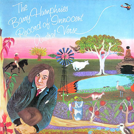 The Barry Humphries Record Of Innocent Austral Verse