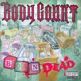 Body Count - Born Dead