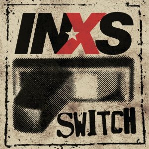 Inxs - Switch