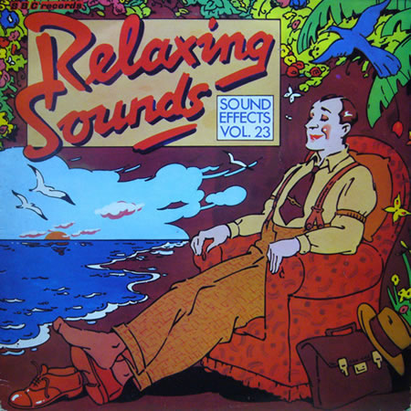 Relaxing Sounds (Sound Effects Vol. 23)