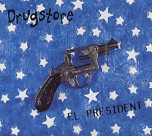 Drugstore - El President