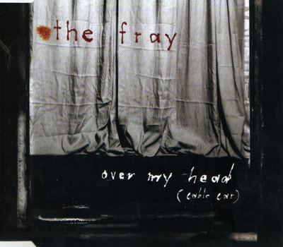 The Fray - Over My Head