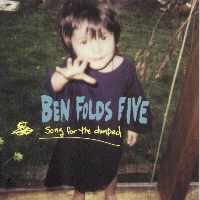 Ben Folds Five - Song For The Dumped