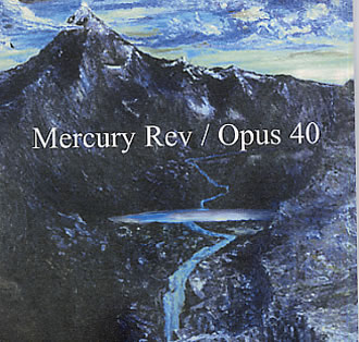 Mercury Rev - Opus 40
