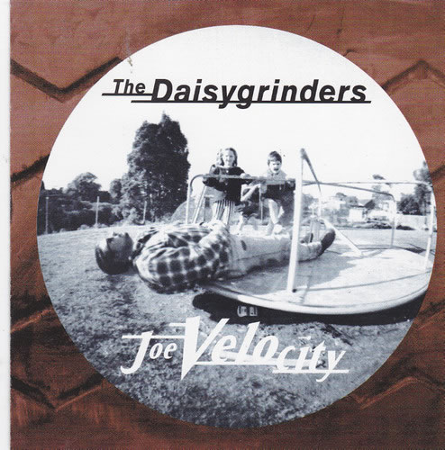 The Daisygrinders - Joe Velocity