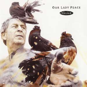 Our Lady Peace - Naveed