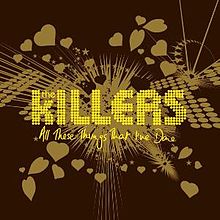 The Killers - All These Things That I've Done