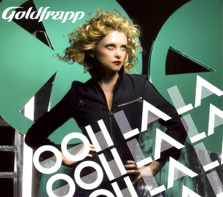 Goldfrapp - Ooh La La