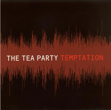 The Tea Party - Temptation (Canadian Promo)