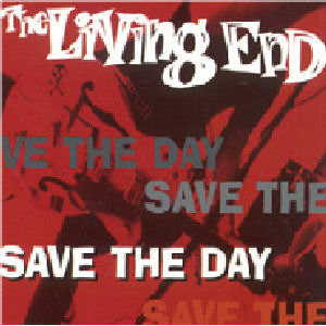 The Living End - Save The Day