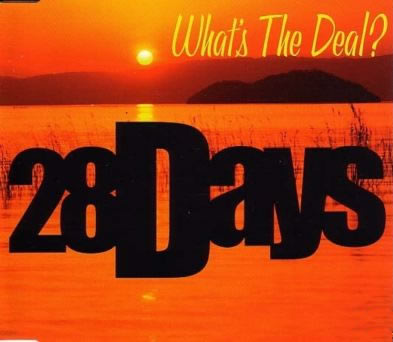 28 Days - What's The Deal?