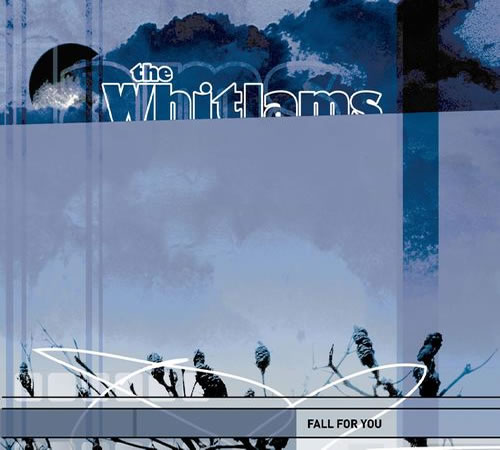 The Whitlams - Fall For You