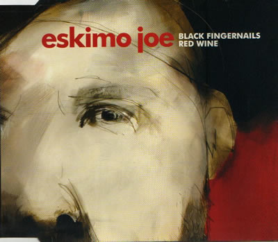 Eskimo Joe - Black Fingernails Red Wine