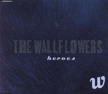 The Wallflowers - Heroes