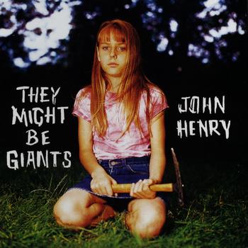 They Might Be Giants - John Henry