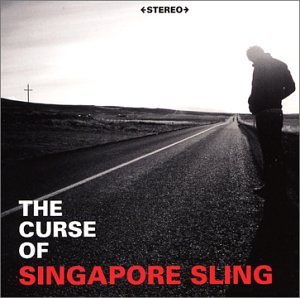 The Curse Of Singapore Sling