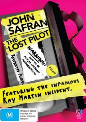 John Safran: The Lost Pilot