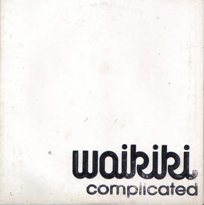 Waikiki - Complicated (Promotional CD)