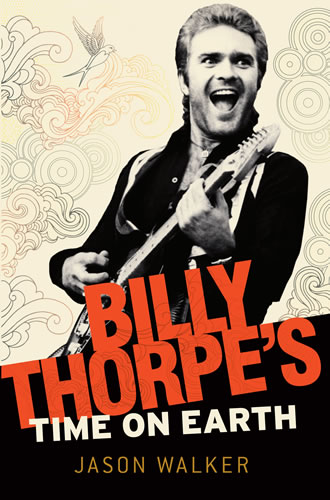 Billy Thorpe's Time On Earth