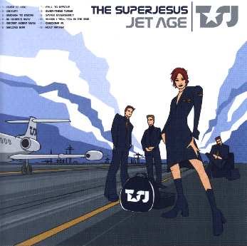 The Superjesus - Jet Age